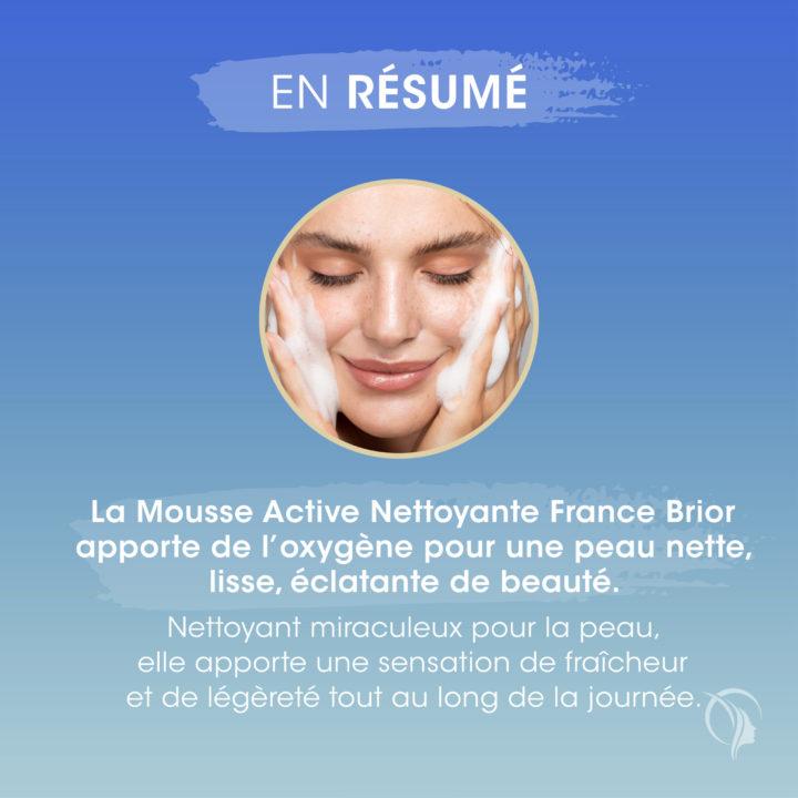 Description en résumé du cosmétique Mousse active nettoyante France Brior